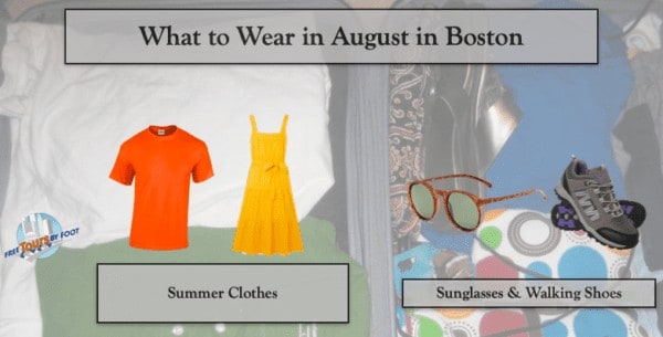 What to wear in Boston in August