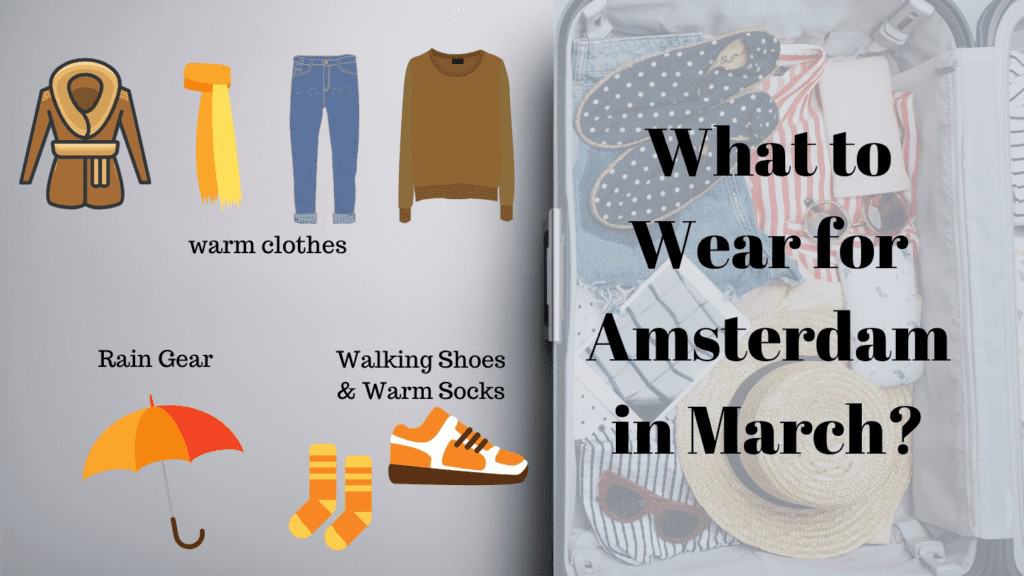 What to Wear in March in Amsterdam