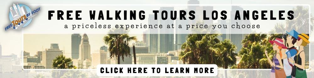 Book Los Angeles Tours | Free by Foot