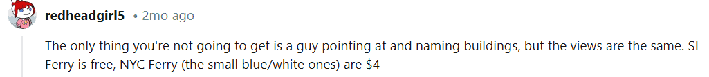 A comment from Reddit saying that the only thing one will miss by using the ferries for sightseeing and not a cruise is the commentary
