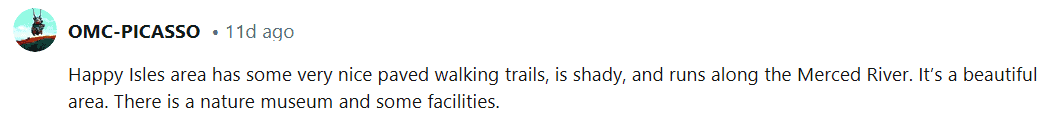 A Reddit comment saying that Happy Isles has paved walking trails.